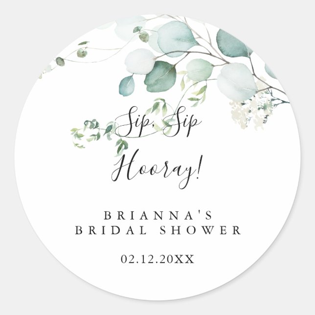 Green Eucalyptus Sip Sip Hooray Bridal Shower Classic Round Sticker (Front)