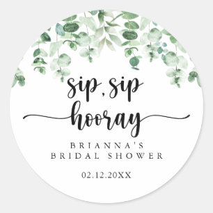 Green Eucalyptus Sip Sip Hooray Bridal Shower Classic Round Sticker