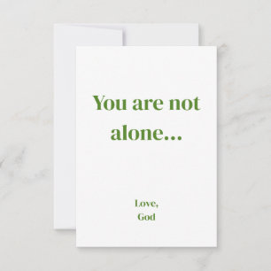 Green faith You are not alone. Note Cards 