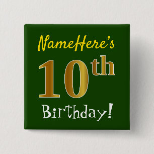 Green, Faux Gold 10th Birthday, With Custom Name 15 Cm Square Badge
