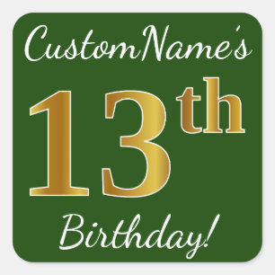 Green, Faux Gold 13th Birthday + Custom Name Square Sticker