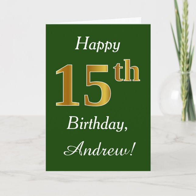 Green, Faux Gold 15th Birthday + Custom Name Card (Front)