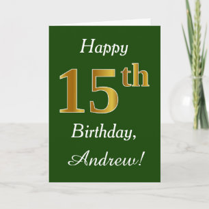 Green, Faux Gold 15th Birthday + Custom Name Card