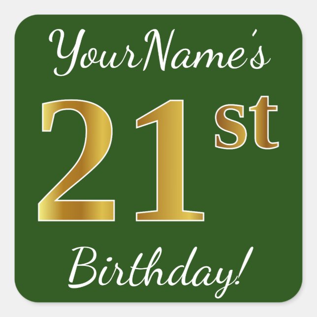 Green, Faux Gold 21st Birthday + Custom Name Square Sticker (Front)