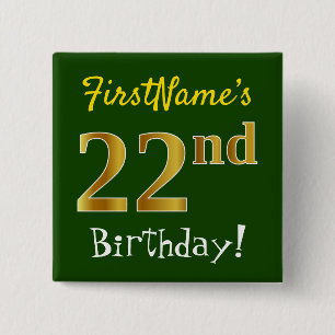 Green, Faux Gold 22nd Birthday, With Custom Name 15 Cm Square Badge