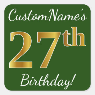 Green, Faux Gold 27th Birthday + Custom Name Square Sticker