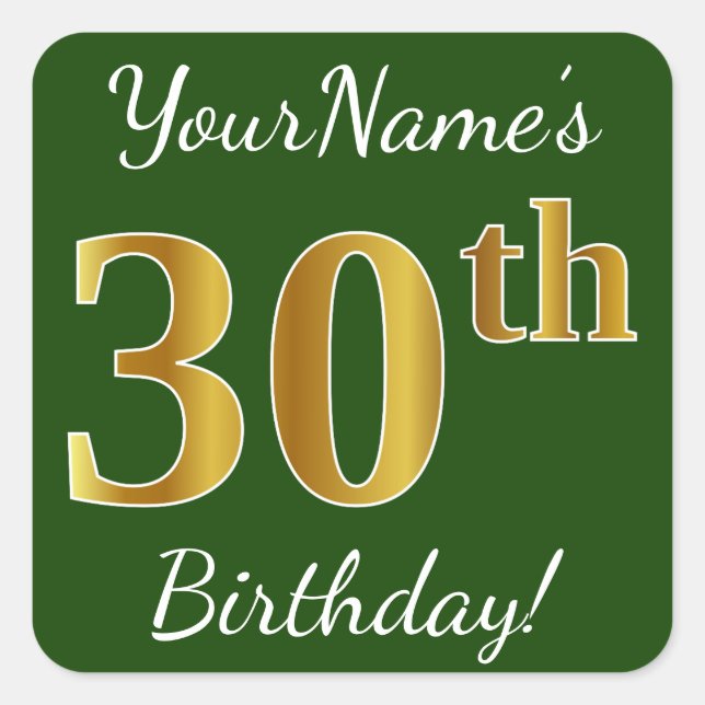 Green, Faux Gold 30th Birthday + Custom Name Square Sticker (Front)