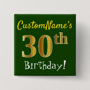 Green, Faux Gold 30th Birthday, With Custom Name 15 Cm Square Badge
