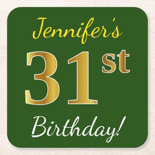 Green, Faux Gold 31st Birthday + Custom Name Square Paper Coaster (Front)
