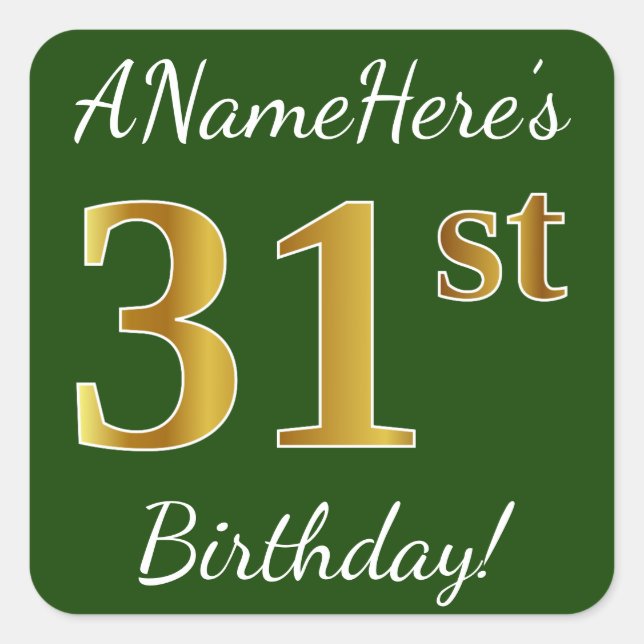 Green, Faux Gold 31st Birthday + Custom Name Square Sticker (Front)