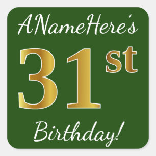 Green, Faux Gold 31st Birthday + Custom Name Square Sticker