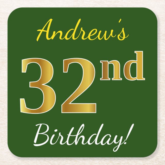 Green, Faux Gold 32nd Birthday + Custom Name Square Paper Coaster (Front)