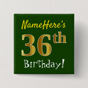 Green, Faux Gold 36th Birthday, With Custom Name 15 Cm Square Badge