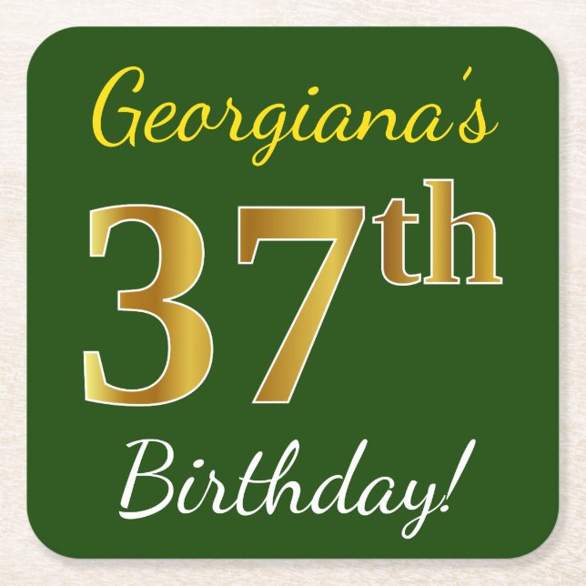 Green, Faux Gold 37th Birthday + Custom Name Square Paper Coaster (Front)