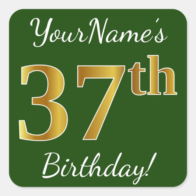Green, Faux Gold 37th Birthday + Custom Name Square Sticker (Front)