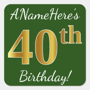 Green, Faux Gold 40th Birthday + Custom Name Square Sticker