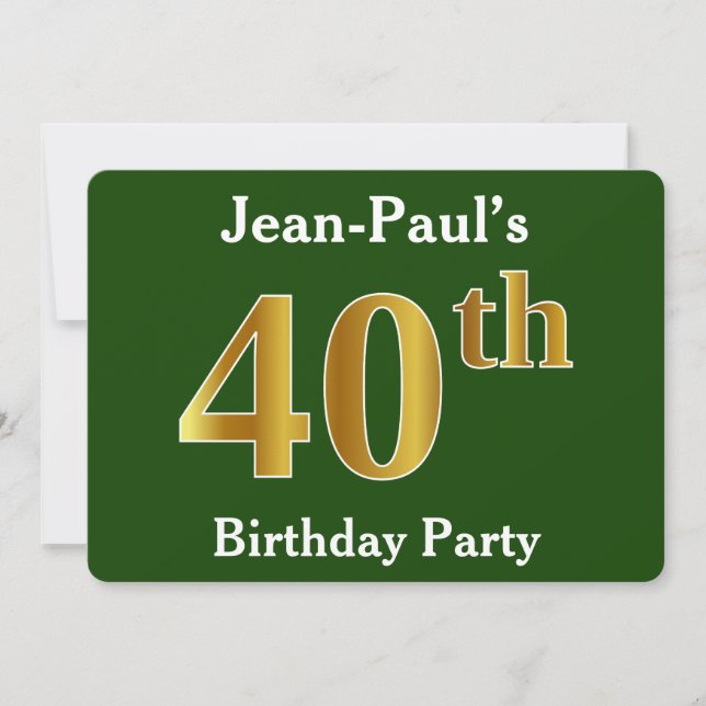 Green, Faux Gold 40th Birthday Party + Custom Name Invitation (Front)