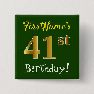 Green, Faux Gold 41st Birthday, With Custom Name 15 Cm Square Badge