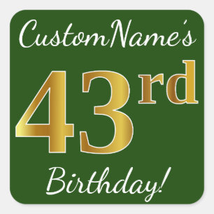 Green, Faux Gold 43rd Birthday + Custom Name Square Sticker