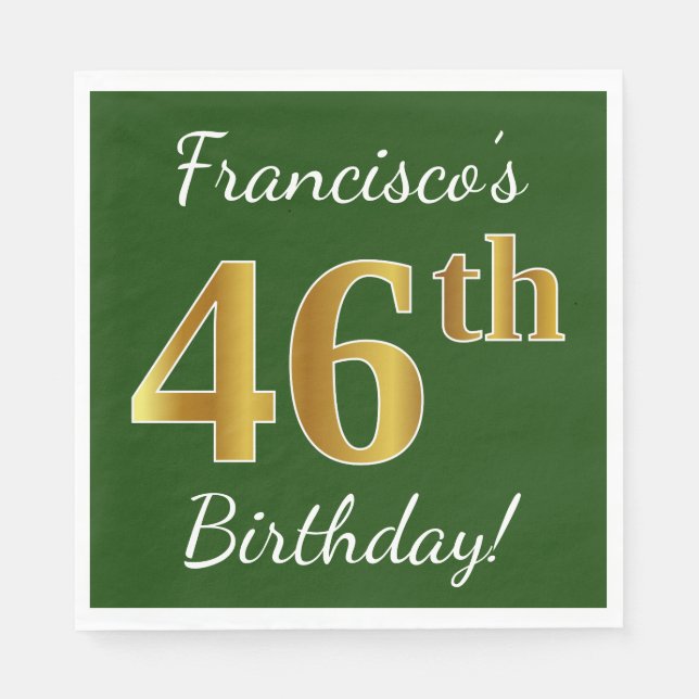 Green, Faux Gold 46th Birthday + Custom Name Napkin (Front)