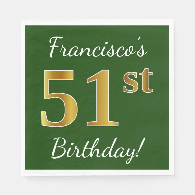 Green, Faux Gold 51st Birthday + Custom Name Napkin (Front)
