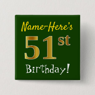 Green, Faux Gold 51st Birthday, With Custom Name 15 Cm Square Badge