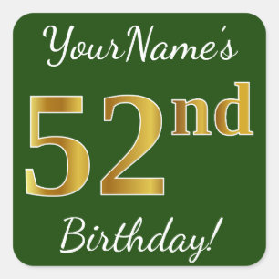 Green, Faux Gold 52nd Birthday + Custom Name Square Sticker