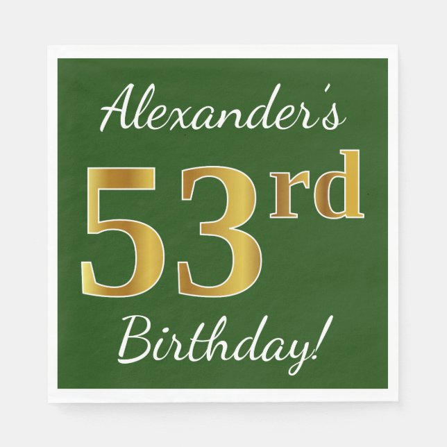Green, Faux Gold 53rd Birthday + Custom Name Napkin (Front)
