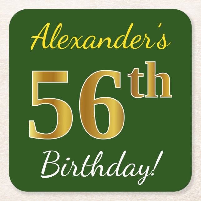 Green, Faux Gold 56th Birthday + Custom Name Square Paper Coaster (Front)
