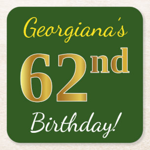 Green, Faux Gold 62nd Birthday + Custom Name Square Paper Coaster