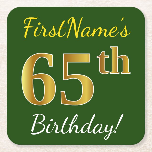 Green, Faux Gold 65th Birthday + Custom Name Square Paper Coaster (Front)