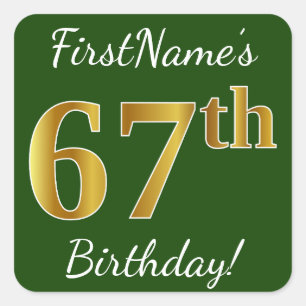 Green, Faux Gold 67th Birthday + Custom Name Square Sticker