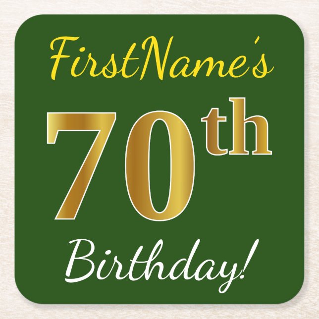 Green, Faux Gold 70th Birthday + Custom Name Square Paper Coaster (Front)
