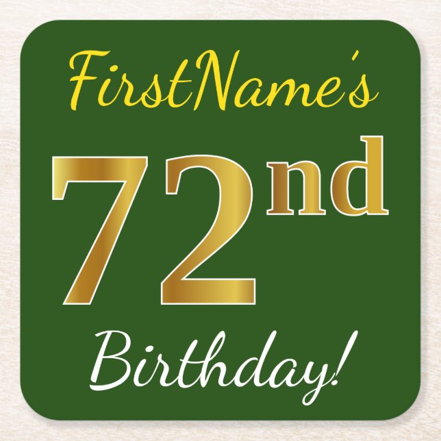 Green, Faux Gold 72nd Birthday + Custom Name Square Paper Coaster (Front)