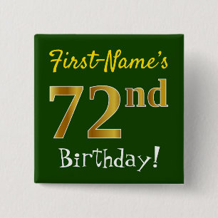 Green, Faux Gold 72nd Birthday, With Custom Name 15 Cm Square Badge