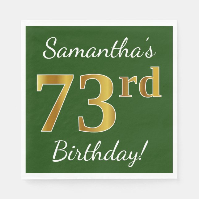 Green, Faux Gold 73rd Birthday + Custom Name Napkin (Front)