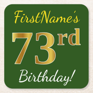 Green, Faux Gold 73rd Birthday + Custom Name Square Paper Coaster