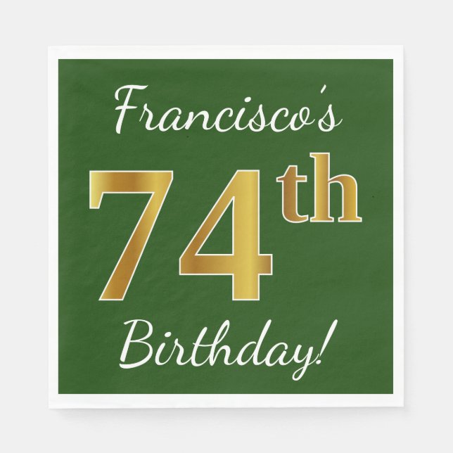 Green, Faux Gold 74th Birthday + Custom Name Napkin (Front)