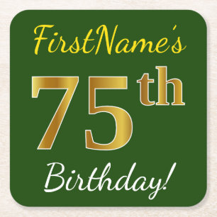 Green, Faux Gold 75th Birthday + Custom Name Square Paper Coaster
