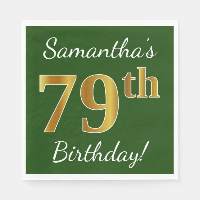 Green, Faux Gold 79th Birthday + Custom Name Napkin (Front)
