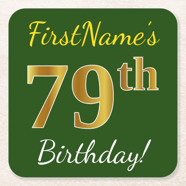 Green, Faux Gold 79th Birthday + Custom Name Square Paper Coaster (Front)