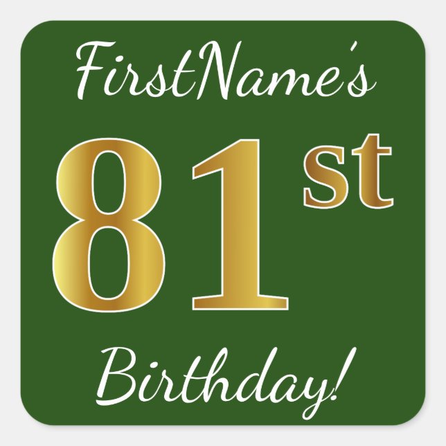 Green, Faux Gold 81st Birthday + Custom Name Square Sticker (Front)