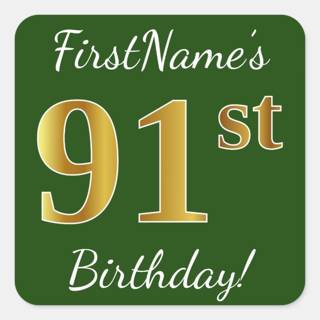 Green, Faux Gold 91st Birthday + Custom Name Square Sticker (Front)
