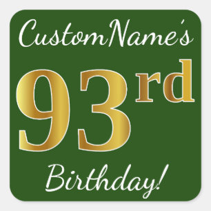 Green, Faux Gold 93rd Birthday + Custom Name Square Sticker