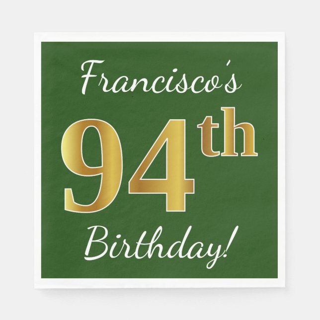 Green, Faux Gold 94th Birthday + Custom Name Napkin (Front)