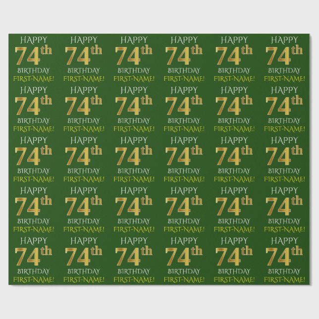 Green, Faux Gold "HAPPY 74th BIRTHDAY" Wrapping Paper (Flat)