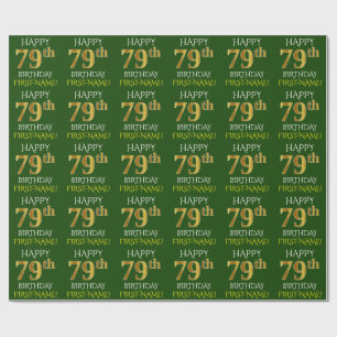 Green, Faux Gold "HAPPY 79th BIRTHDAY" Wrapping Paper