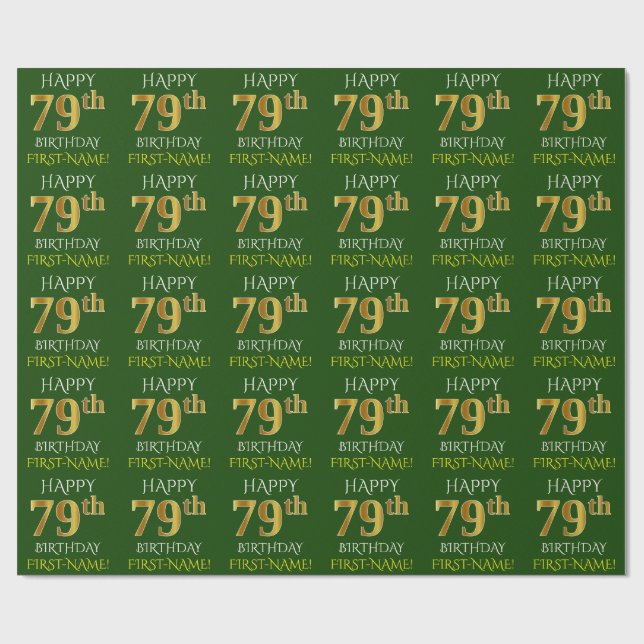 Green, Faux Gold "HAPPY 79th BIRTHDAY" Wrapping Paper (Flat)