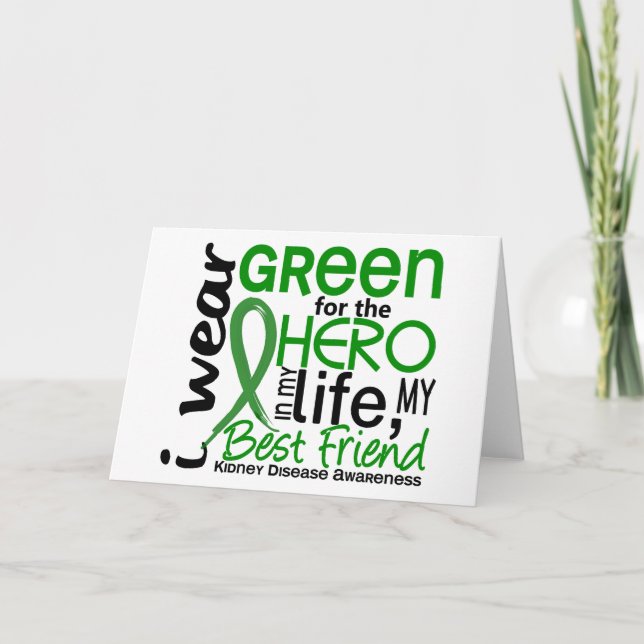 Green For Hero 2 Best Friend Kidney Disease Card (Front)