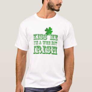 Green Funny Kiss Me I'm  a Wee Bit Irish Shirt